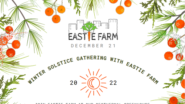 Eastie Farm Winter Solstice