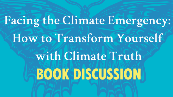 Facing the Climate Emergency Book Discussion