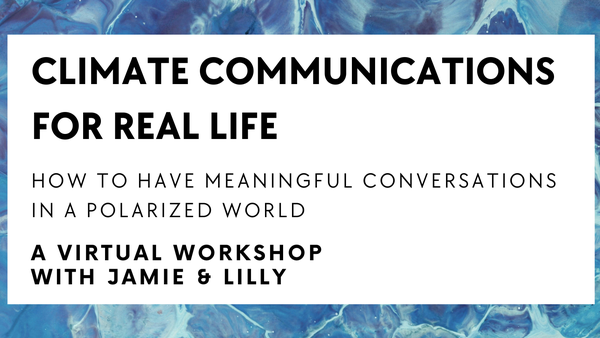 Climate Communications for Real Life