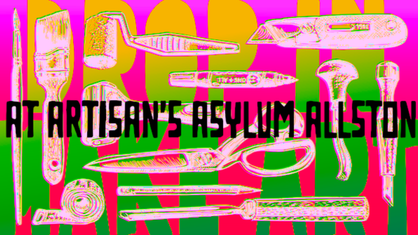 Art Build Artisans Asylum