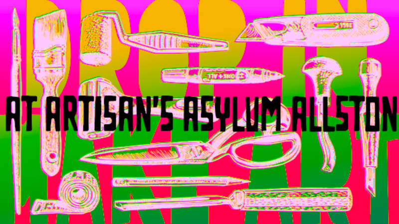 Art Build Artisans Asylum